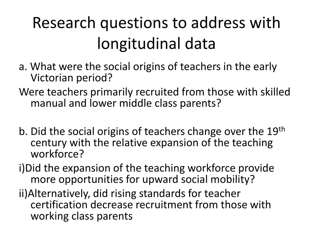 research questions to address with longitudinal