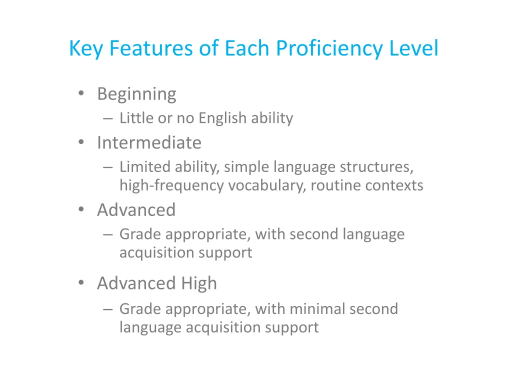 key features of each proficiency level