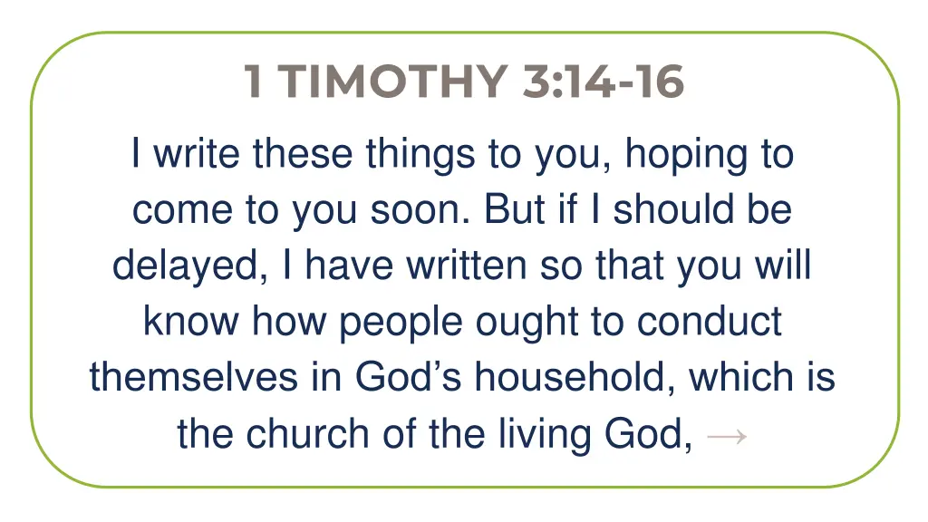 1 timothy 3 14 16