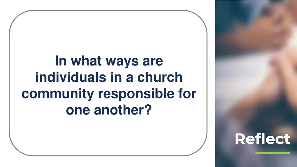 in what ways are individuals in a church