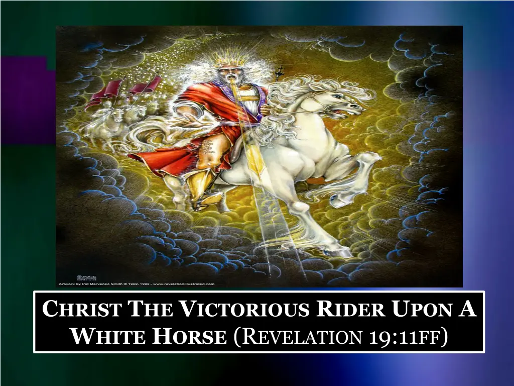 c hrist t he v ictorious r ider u pon a w hite