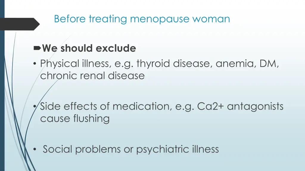 before treating menopause woman