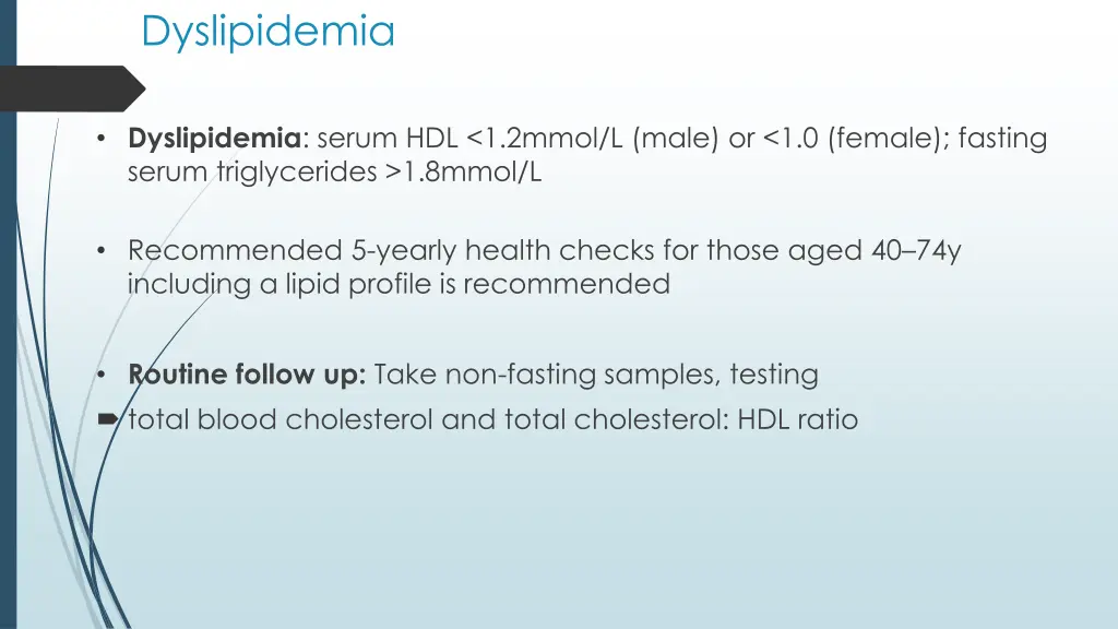 dyslipidemia
