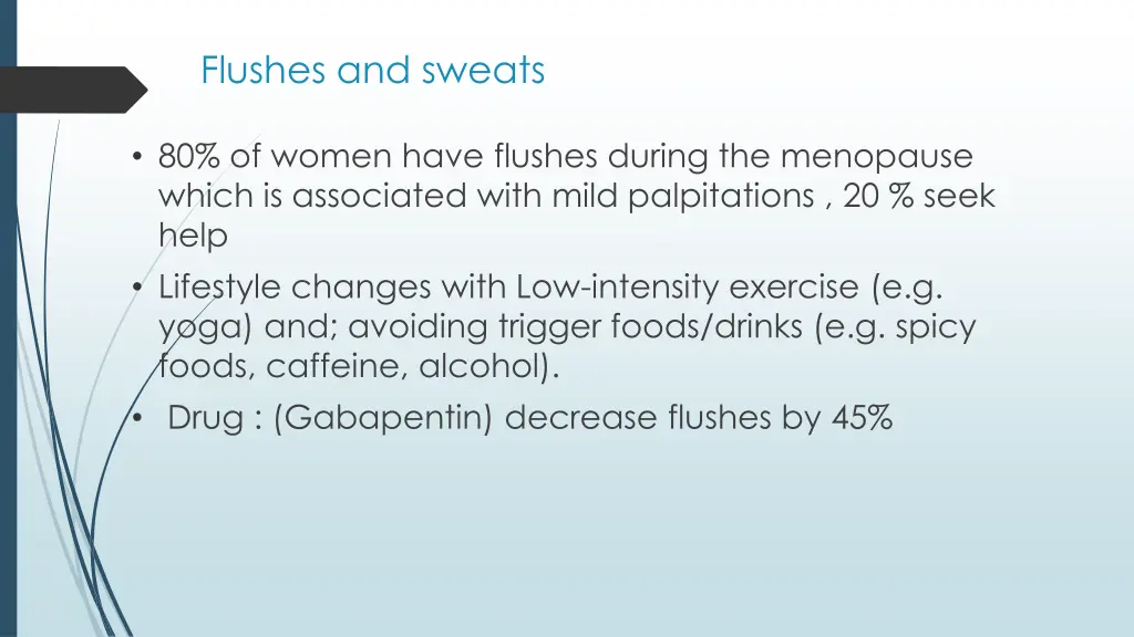 flushes and sweats