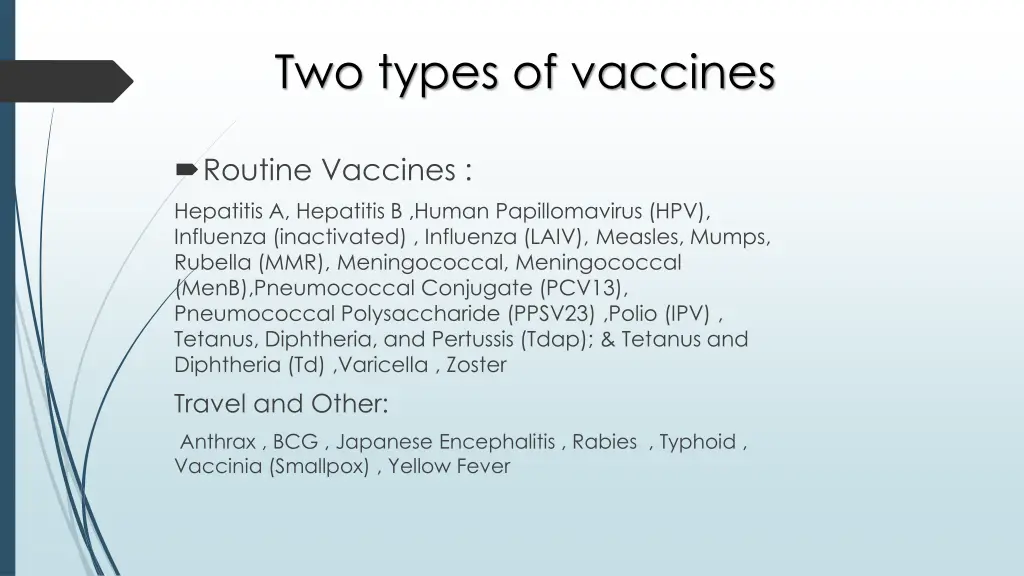 two types of vaccines