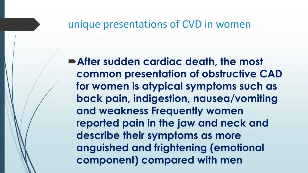 unique presentations of cvd in women