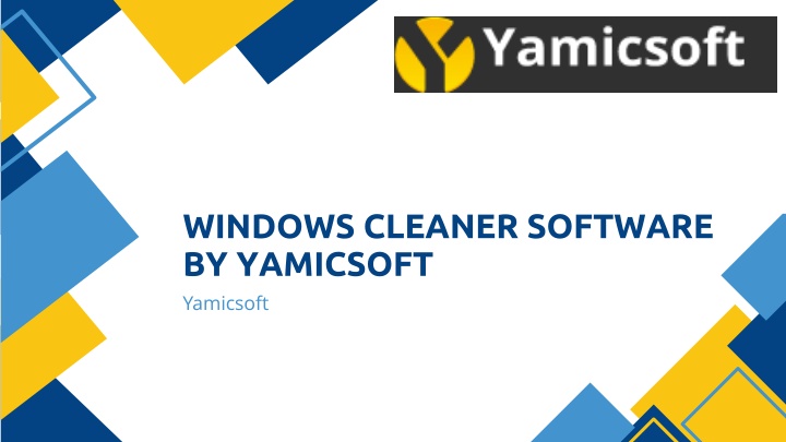 windows cleaner software by yamicsoft yamicsoft