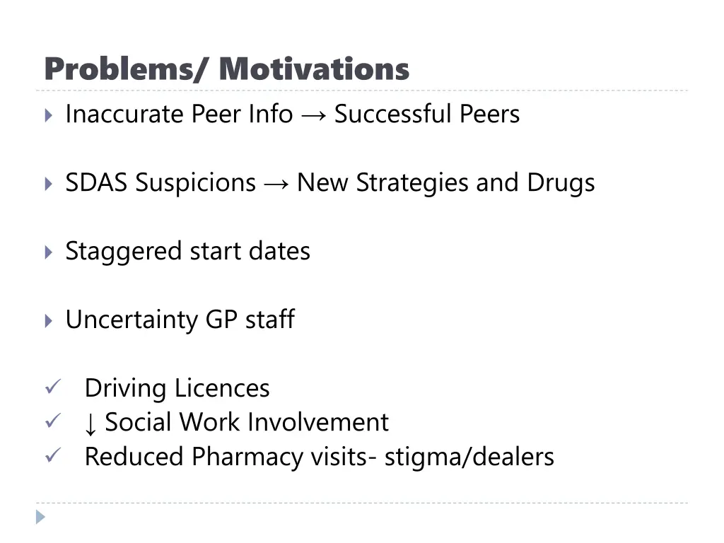 problems motivations inaccurate peer info