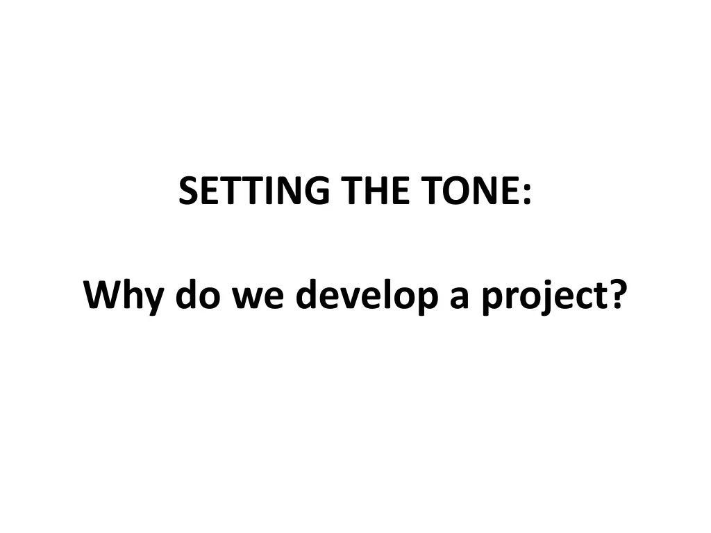 setting the tone