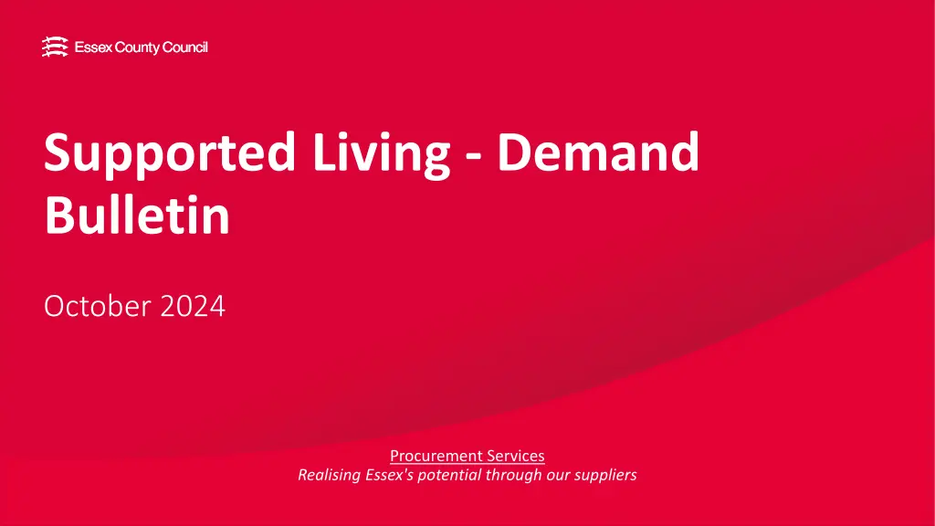 supported living demand bulletin