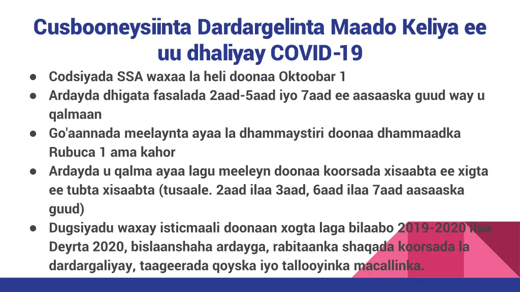 cusbooneysiinta dardargelinta maado keliya