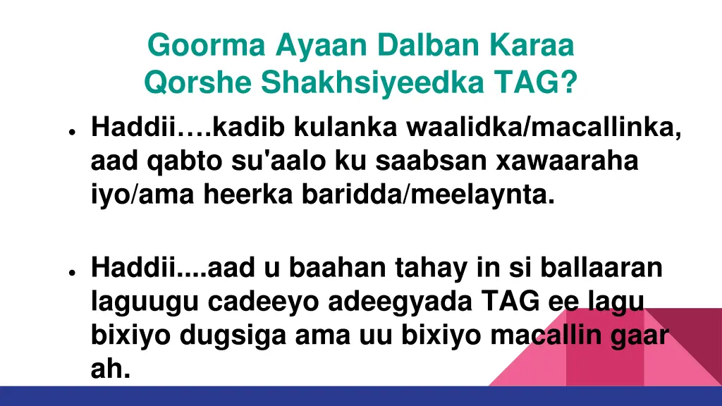 goorma ayaan dalban karaa qorshe shakhsiyeedka tag