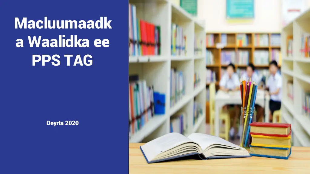 macluumaadk a waalidka ee pps tag