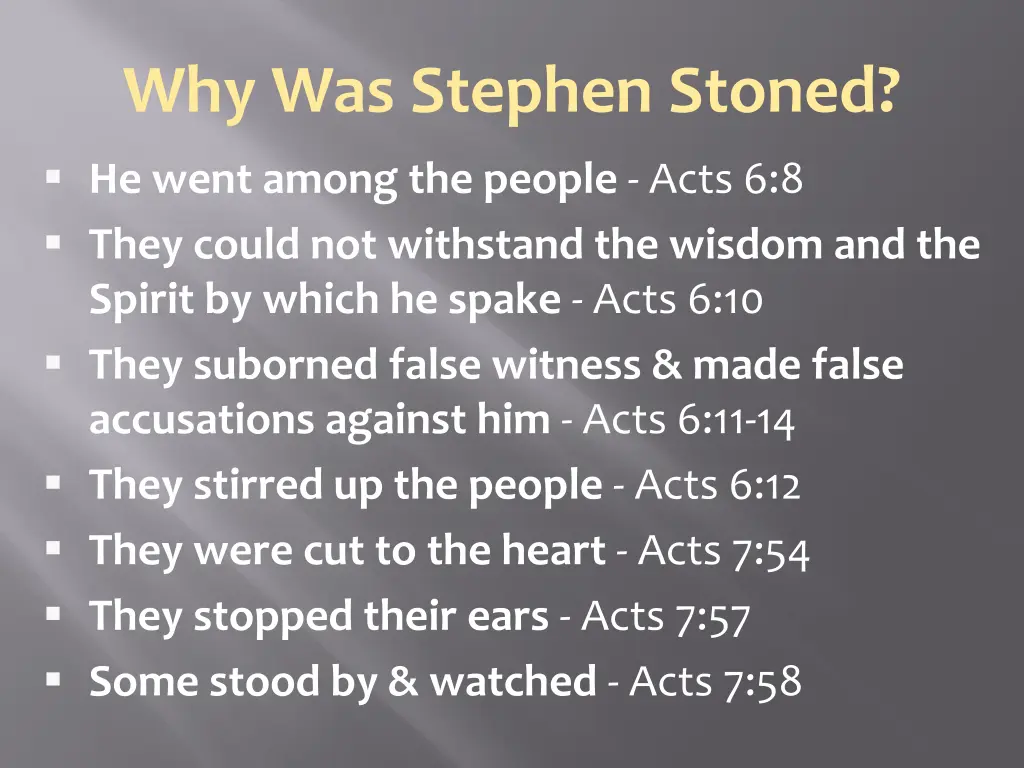why was stephen stoned 10