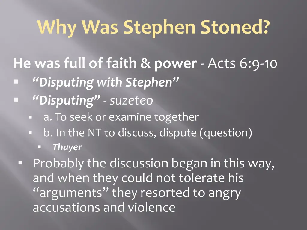 why was stephen stoned 2