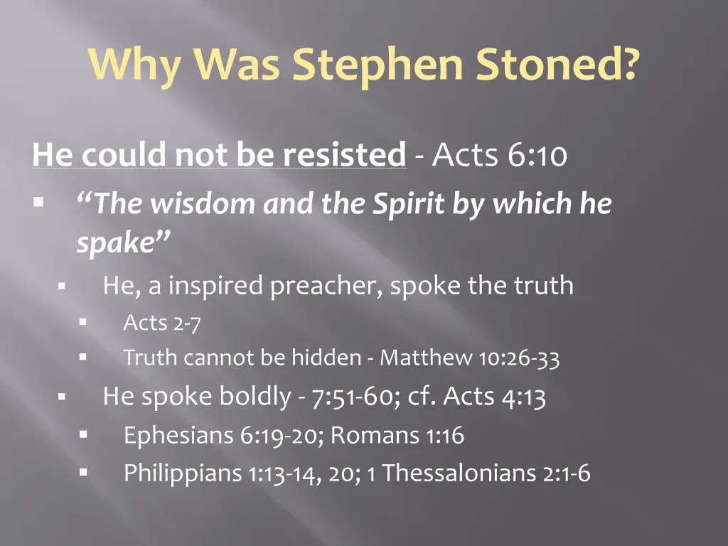 why was stephen stoned 3