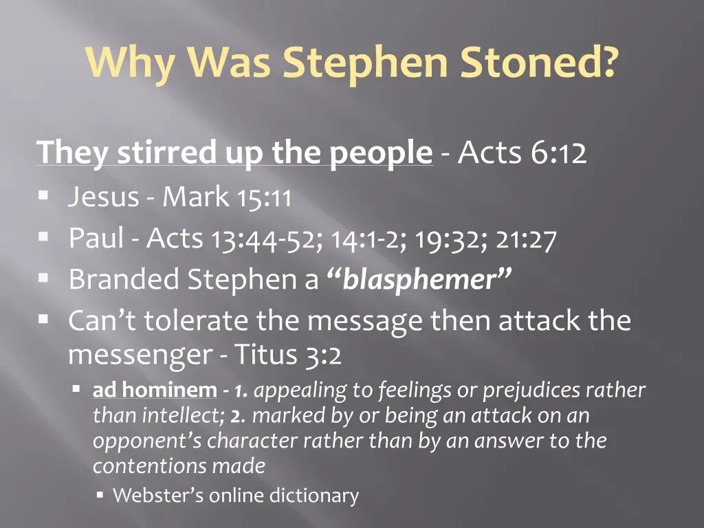 why was stephen stoned 6