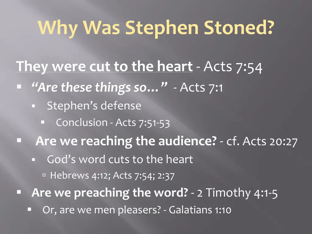 why was stephen stoned 7