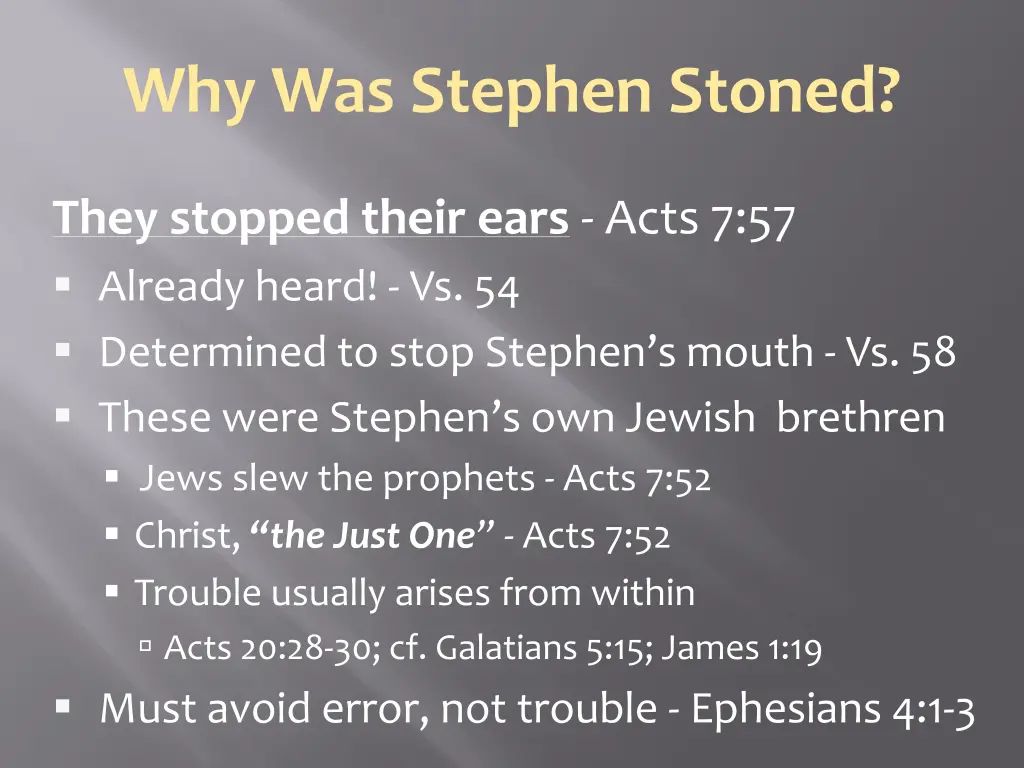 why was stephen stoned 8