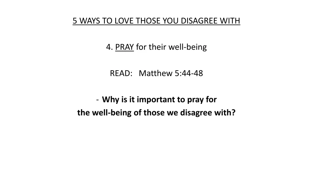 5 ways to love those you disagree with 3