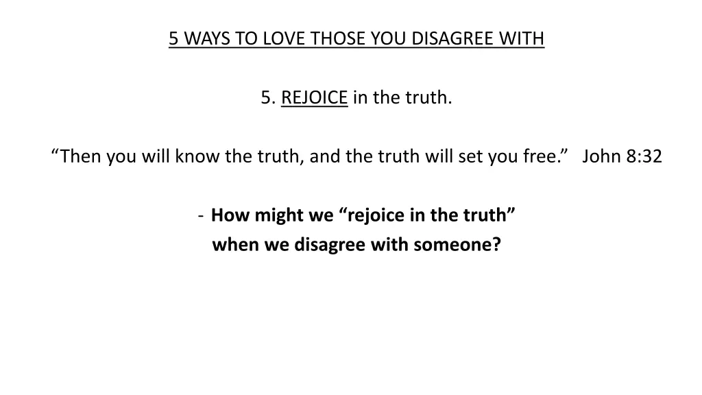 5 ways to love those you disagree with 4