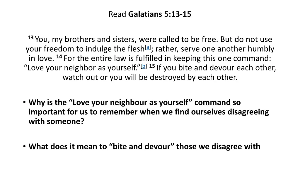 read galatians 5 13 15