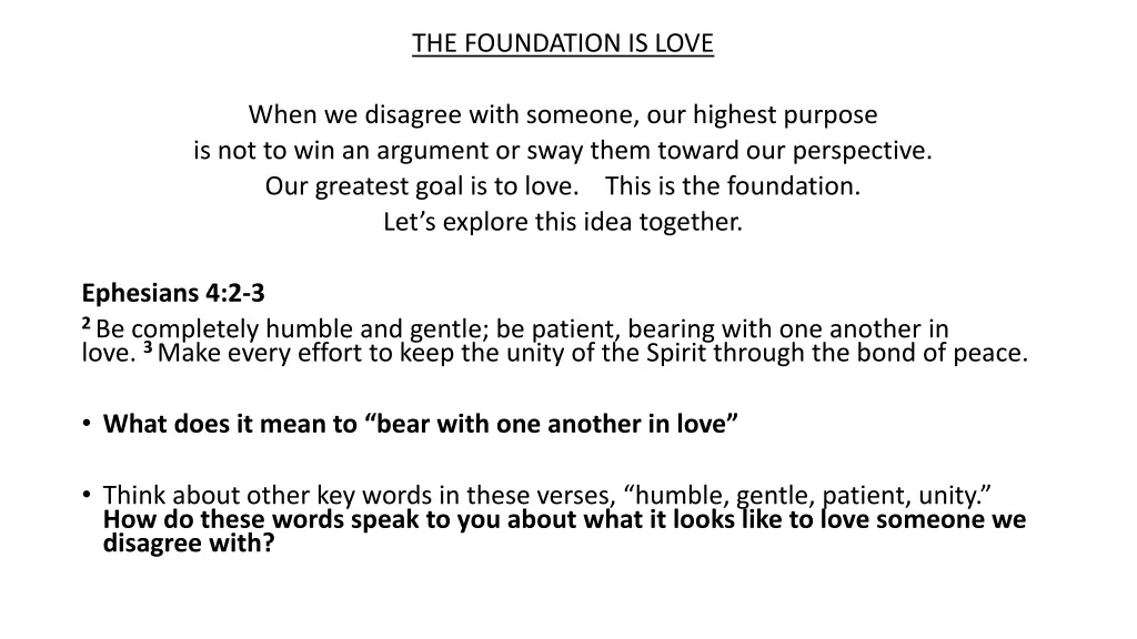 the foundation is love