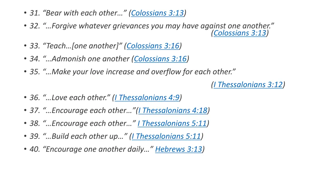 31 bear with each other colossians
