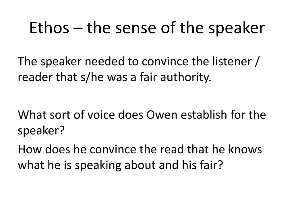 ethos the sense of the speaker