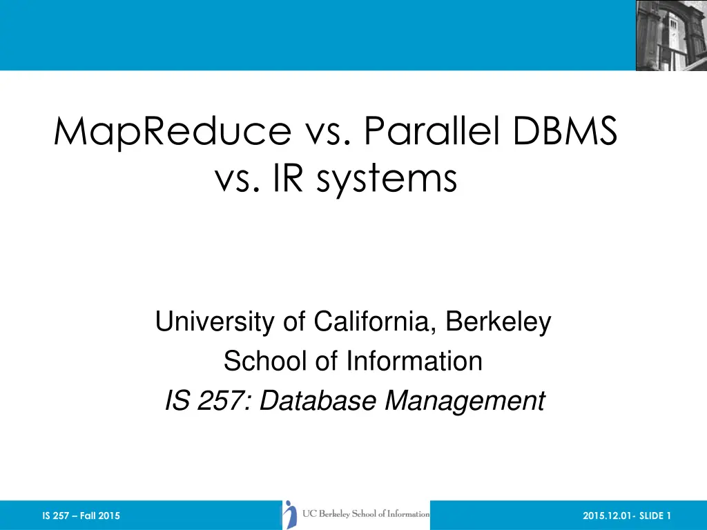 mapreduce vs parallel dbms vs ir systems