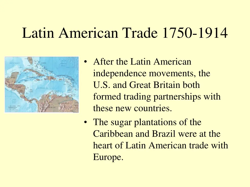 latin american trade 1750 1914