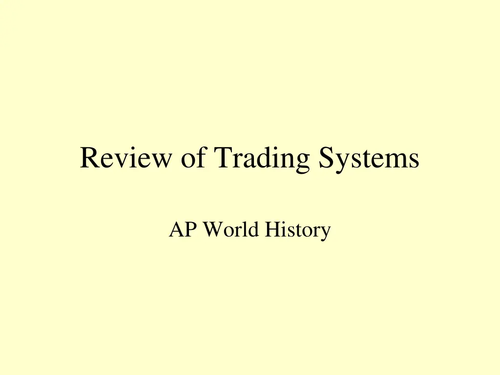 review of trading systems