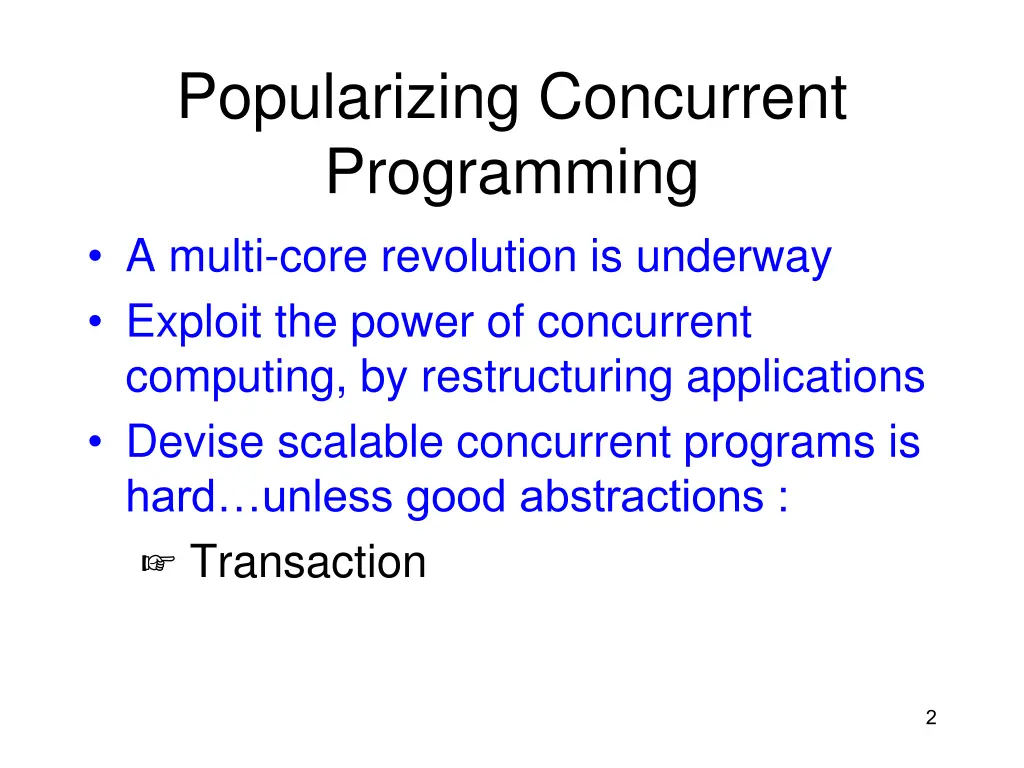 popularizing concurrent programming a multi core