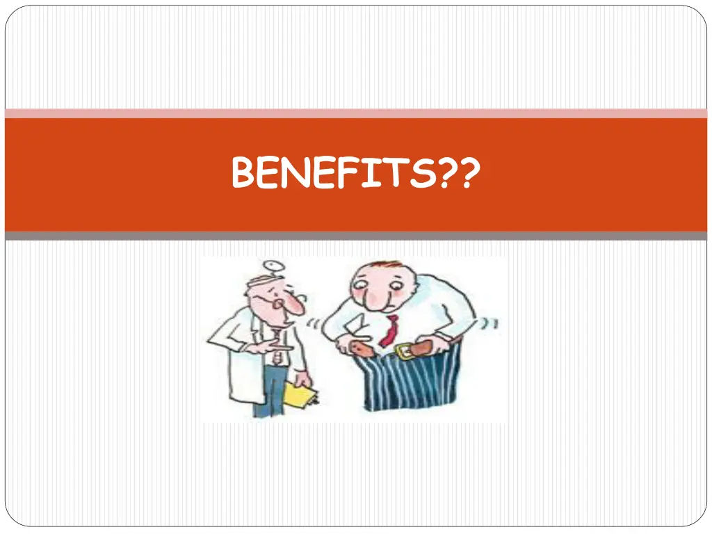 benefits
