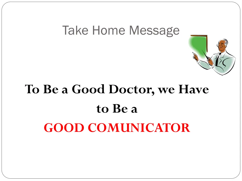 take home message