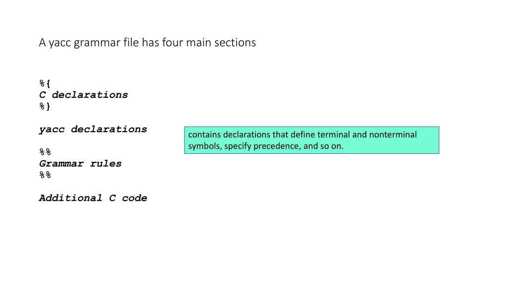 a yacc grammar file has four main sections