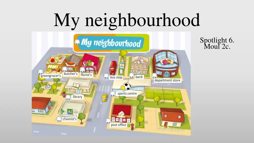 my neighbourhood