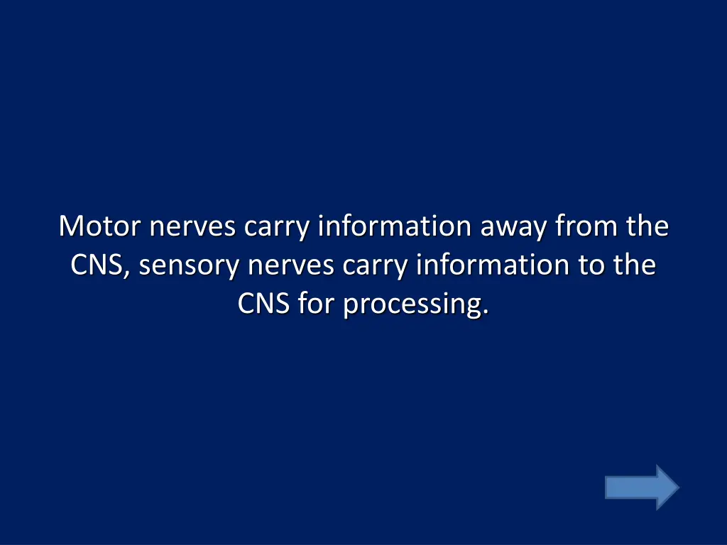 motor nerves carry information away from