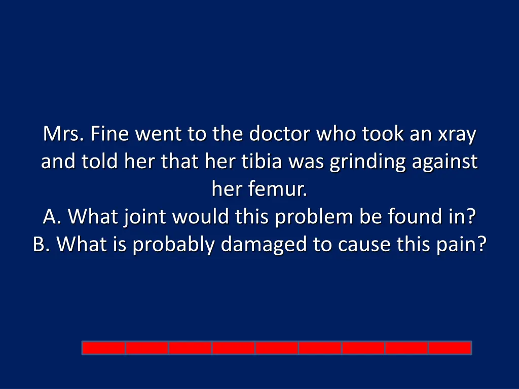 mrs fine went to the doctor who took an xray