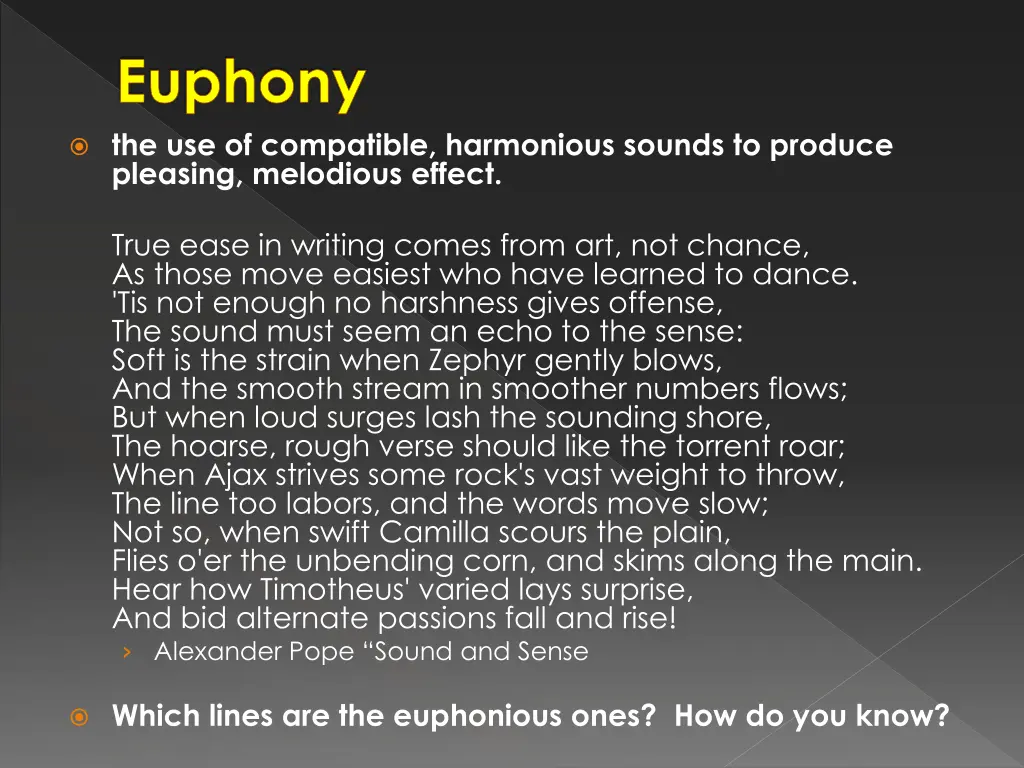 euphony the use of compatible harmonious sounds