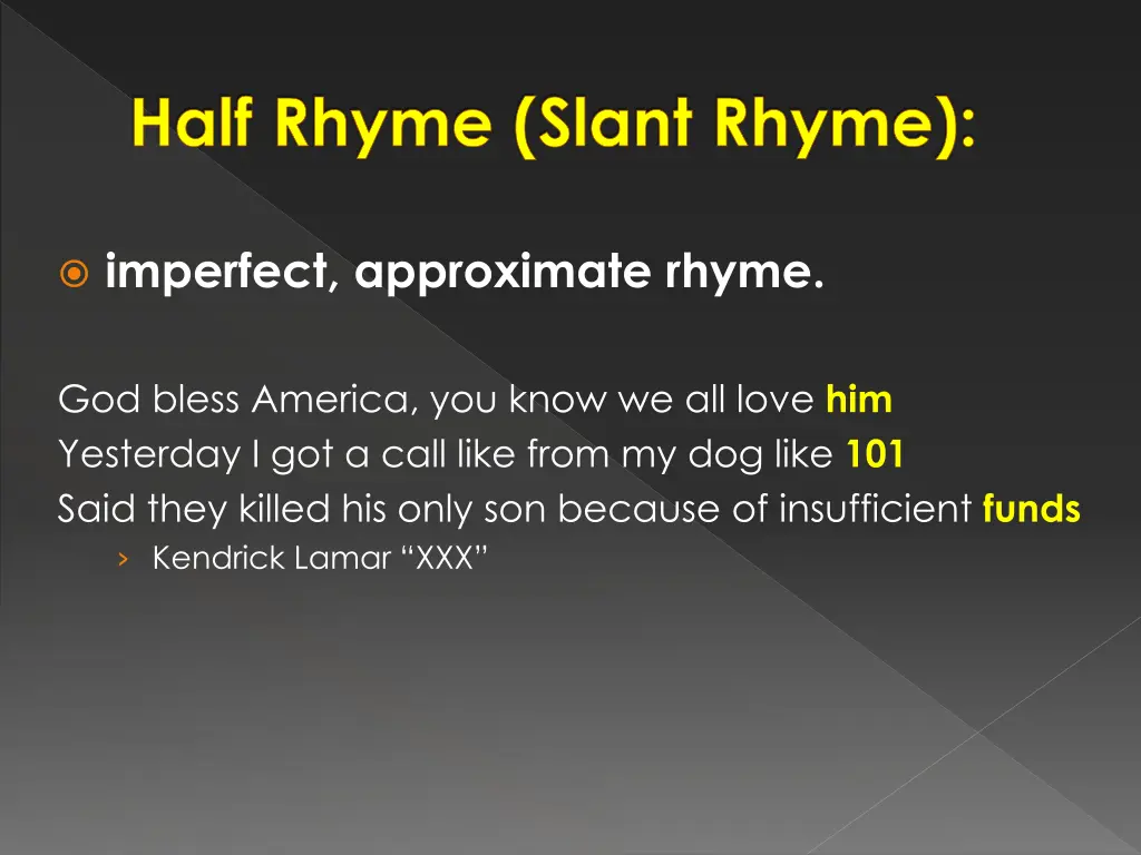 half rhyme slant rhyme