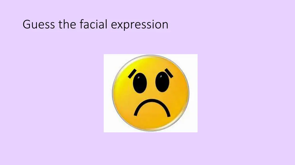 guess the facial expression