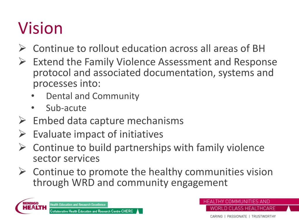 vision continue to rollout education across