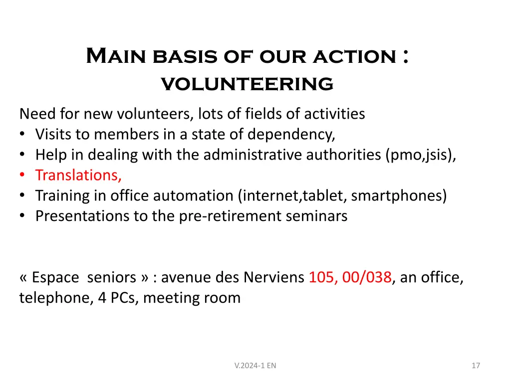main basis of our action volunteering