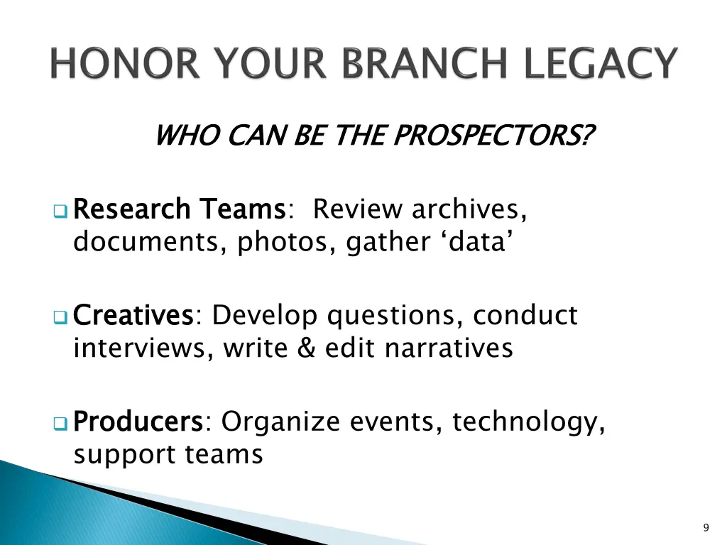 who can be the prospectors