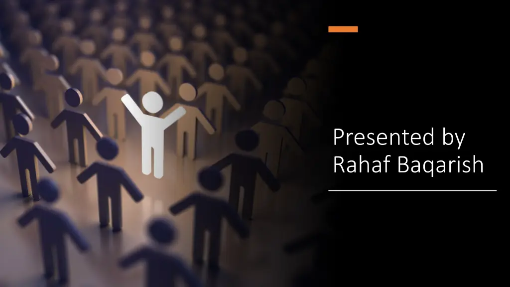 presented by rahaf baqarish