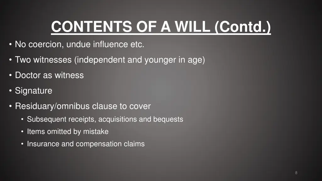 contents of a will contd no coercion undue