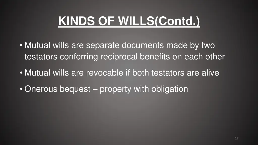 kinds of wills contd