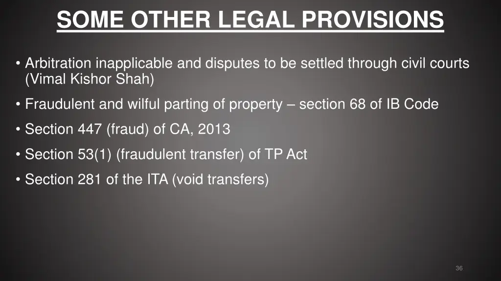 some other legal provisions