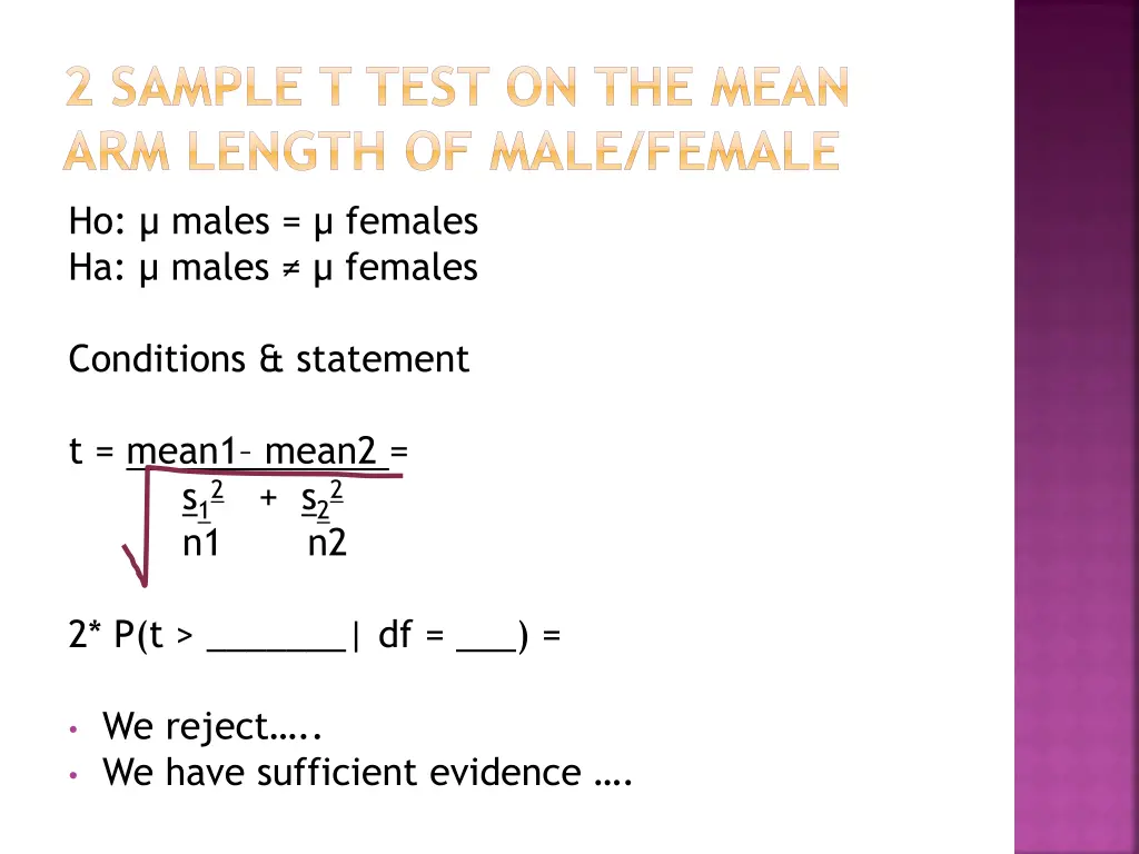 2 sample t test on the mean arm length of male